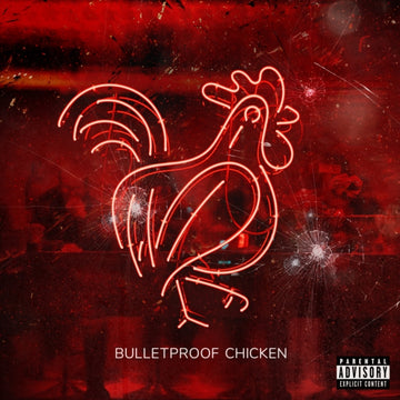 BULLETPROOF CHICKEN | VINYL RECORD (LP)