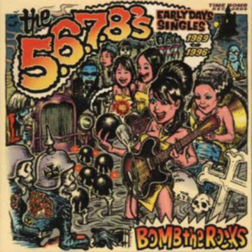 5 6 7 8'S | BOMB THE ROCKS: SINGLES | VINYL RECORD (LP)