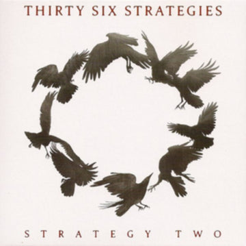THIRTY SIX STRATEGIES | STRATEGY TWO | 7IN VINYL