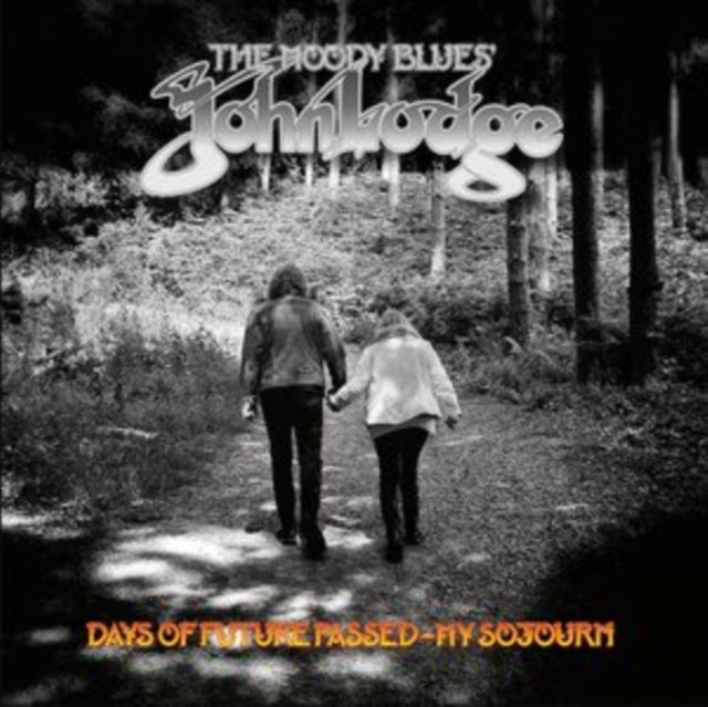 LODGE, JOHN | DAYS OF FUTURE PASSED - MY SOJOURN | VINYL RECORD (LP)