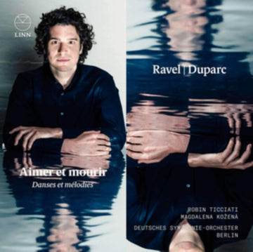 UNKNOWN | RAVEL DUPARC AIMER ET MOURIR | CD