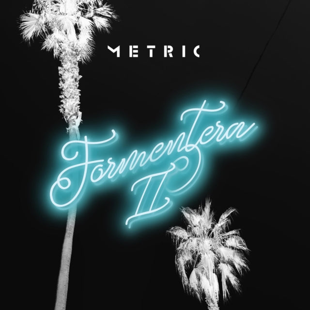 METRIC | FORMENTERA II | CD