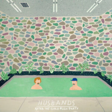 HUSBANDS | AFTER THE GOLD RUSH PARTY | VINYL RECORD (LP)