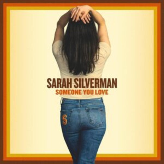 SILVERMAN, SARAH | SOMEONE YOU LOVE | VINYL RECORD (LP)
