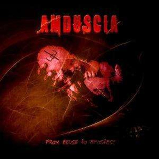 AMDUSCIA | FROM ABUSE TO APOSTASY | CD