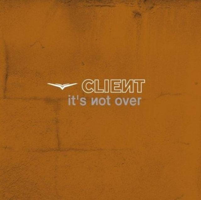 CLIENT | ITS NOT OVER | CD