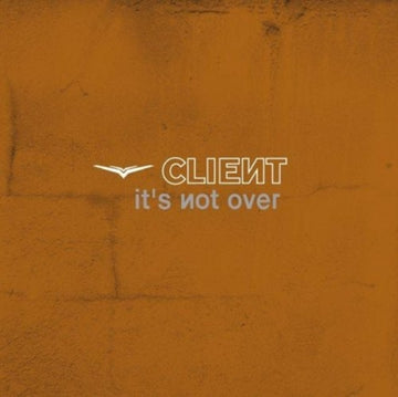 CLIENT | ITS NOT OVER | CD