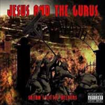 JESUS & THE GURUS | SATAN'S LITTLE HELPERS | CD