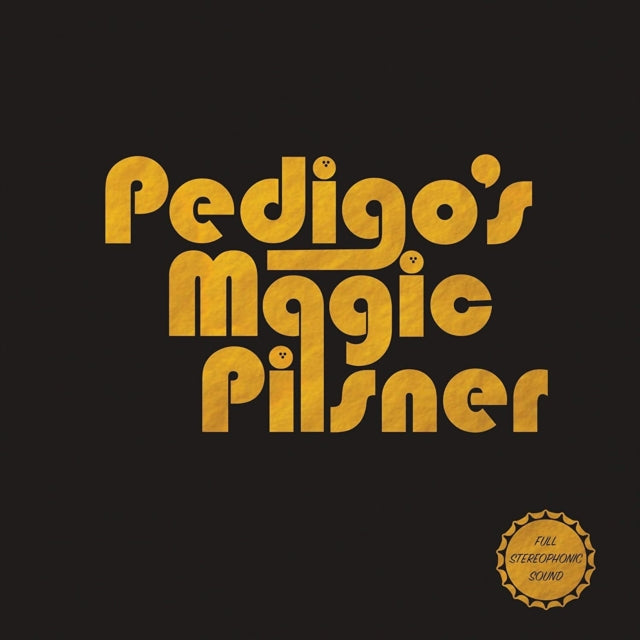 PEDIGO'S MAGIC PILSNER | PEDIGO'S MAGIC PILSNER | VINYL RECORD (LP)