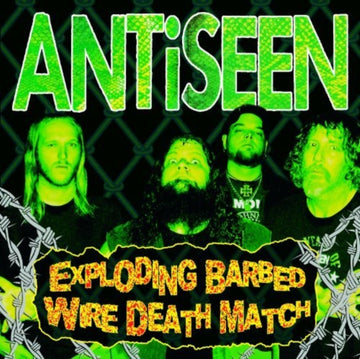 ANTISEEN | EXPLODING BARBED WIRE DEATH MATCH | 7IN VINYL