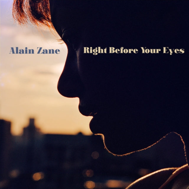 ZANE, ALAIN | RIGHT BEFORE YOUR EYES (2LP) | VINYL RECORD (LP)