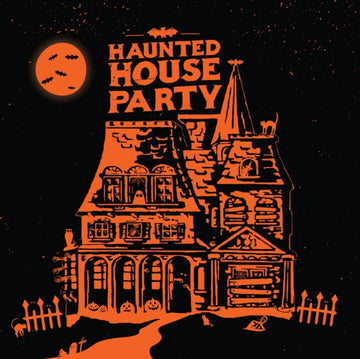 HAUNTED HOUSE PARTY (SPECIAL EDITION) (180G/PUMPKIN KING VINYL) | VINYL RECORD (LP)