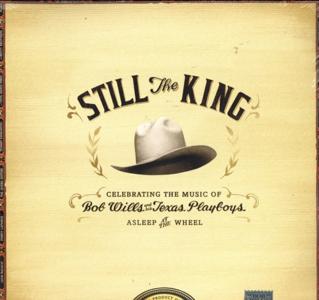 ASLEEP AT THE WHEEL | STILL THE KING: CELEBRATING THE MUSIC OF BOB WILLS & HIS TEXAS PLAYBOYS (180G) | VINYL RECORD (LP)