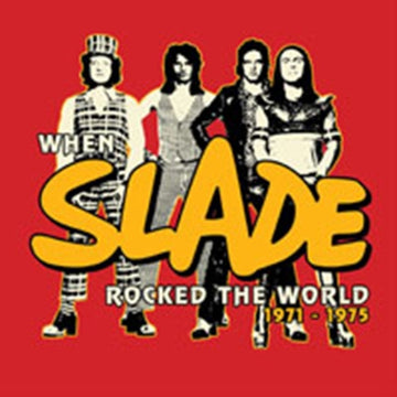 WHEN SLADE ROCKED THE WORLD 1971 - 1975 | VINYL RECORD (LP)