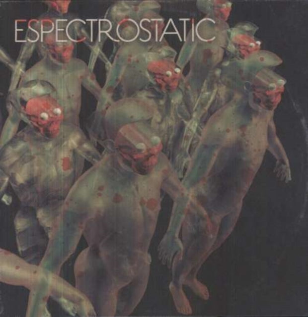 ESPECTROSTATIC | ESPECTROSTATIC | VINYL RECORD (LP)