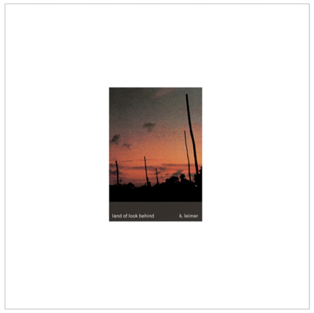 K. LEIMER | LAND OF LOOK BEHIND (DL CARD) | VINYL RECORD (LP)