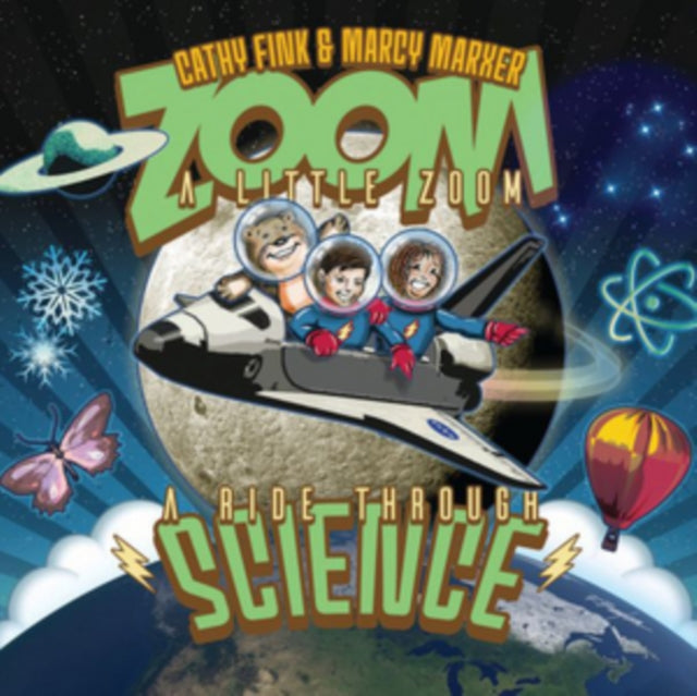 FINK, CATHY & MARCY MARXER | ZOOM A LITTLE ZOOM: A RIDE THROUGH SCIENCE | CD