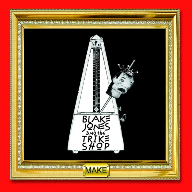 JONES, BLAKE & THE TRIKE SHOP | MAKE | VINYL RECORD (LP)