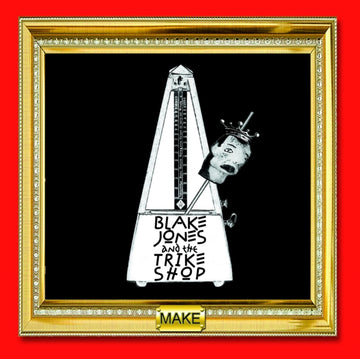JONES, BLAKE & THE TRIKE SHOP | MAKE | VINYL RECORD (LP)