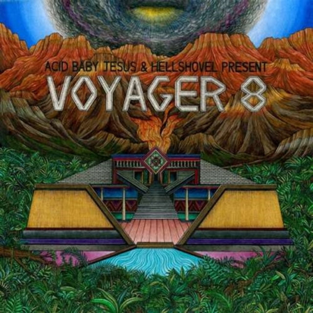 VOYAGER 8 | ACID BABY JESUS & HELLSHOVEL PRESENT | 10IN VINYL