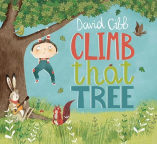 GIBB, DAVID | CLIMB THAT TREE | CD