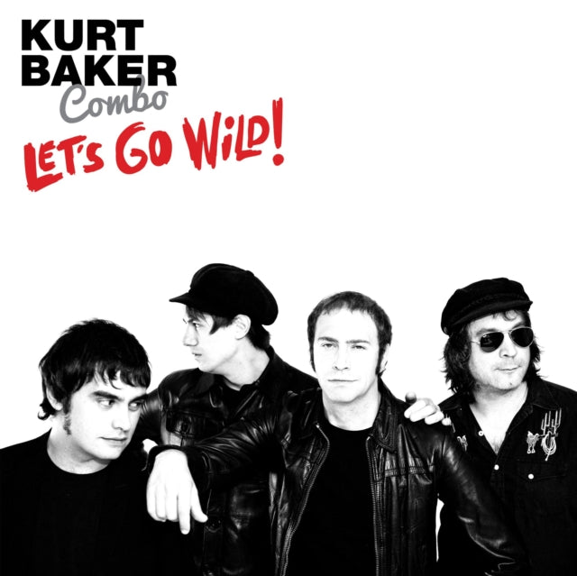 BAKER, KURT COMBO | LET'S GO WILD! | VINYL RECORD (LP)