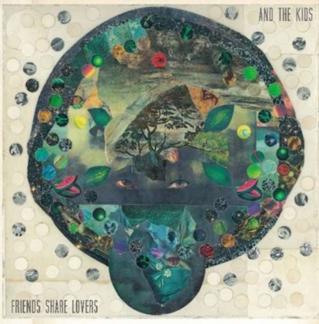 AND THE KIDS | FRIENDS SHARE LOVERS | VINYL RECORD (LP)