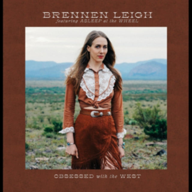 BRENNEN LEIGH FEATURING ASLEEP AT THE WHEEL | OBSESSED WITH THE WEST | VINYL RECORD (LP)