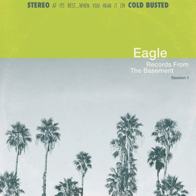 EAGLE | RECORDS FROM THE BASEMENT SESSION 1 (GREEN VINYL) | VINYL RECORD (LP)