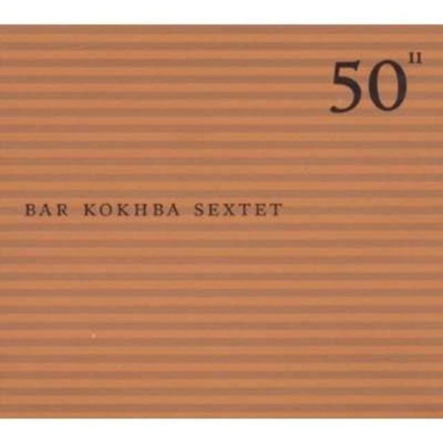 ZORN, JOHN | 50TH BIRTHDAY CELEBRATION - VOL.11 - BAR KOKHBA SEXTET | CD