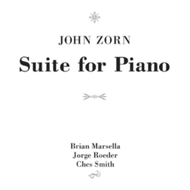 ZORN, JOHN | SUITE FOR PIANO | CD