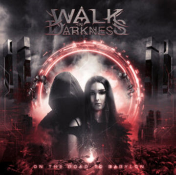WALK IN DARKNESS | ON THE ROAD TO BABYLON (RED/BLACK VINYL) | VINYL RECORD (LP)