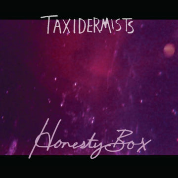 TAXIDERMISTS | HONESTY BOX | MUSIC CASSETTE