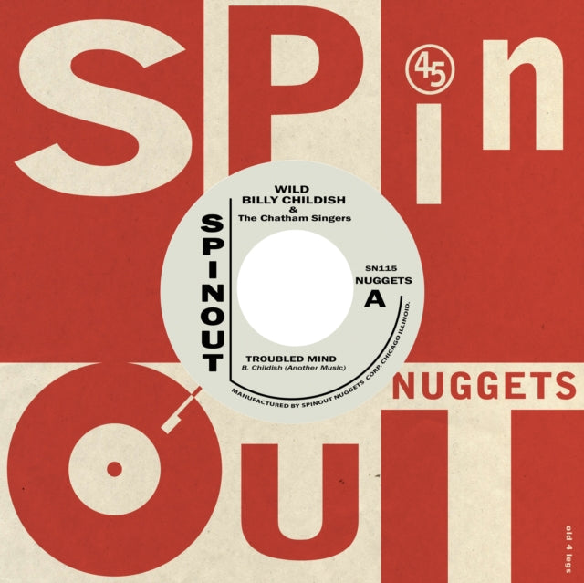 CHILDISH, WILD BILLY & THE CHATHAM SINGERS | TROUBLED MIND/RANSCOMBE FARM BOOGIE | 7IN VINYL