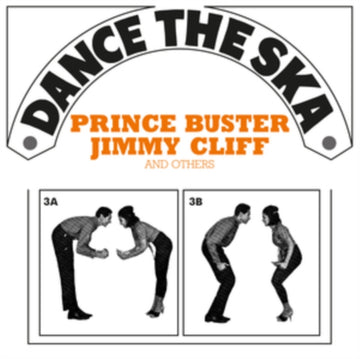 DANCE THE SKA (PRINCE BUSTER. JIMMY CLIFF & OTHERS) | VINYL RECORD (LP)
