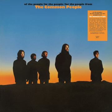 OF THE PEOPLE/BY THE PEOPLE/FOR THE PEOPLE FROM THE COMMON PEOPLE | VINYL RECORD (LP)