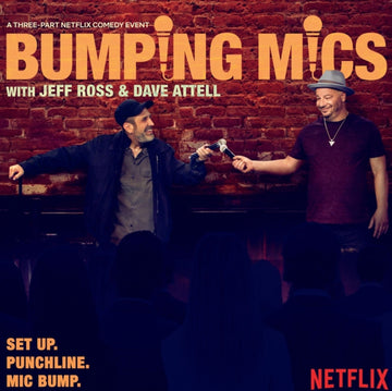 ROSS, JEFF & DAVE ATTELL | BUMPING MICS WITH JEFF ROSS & DAVE ATTELL | VINYL RECORD (LP)