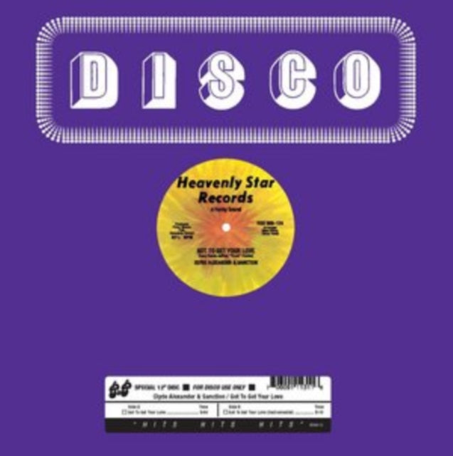 ALEXANDER, CLYDE & SANCTION | GOTTA GET YOUR LOVE / GOTTA GET YOUR LOVE (INSTRUMENTAL) | 12IN VINYL