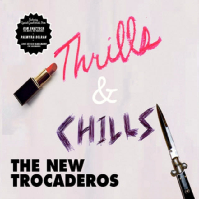 NEW TROCADEROS | THRILLS & CHILLS | VINYL RECORD (LP)