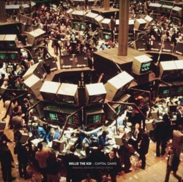 WILLIE THE KID | CAPITAL GAINS | VINYL RECORD (LP)