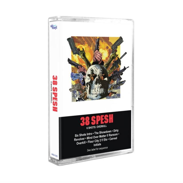 38 SPESH | 6 SHOTS: OVERKILL | MUSIC CASSETTE