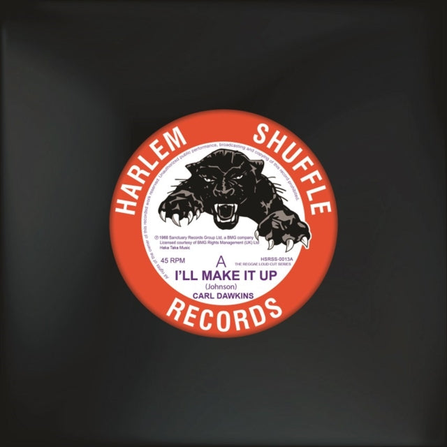 DAWKINS, CARL | I'LL MAKE IT UP / HOT & STICKY | 7IN VINYL