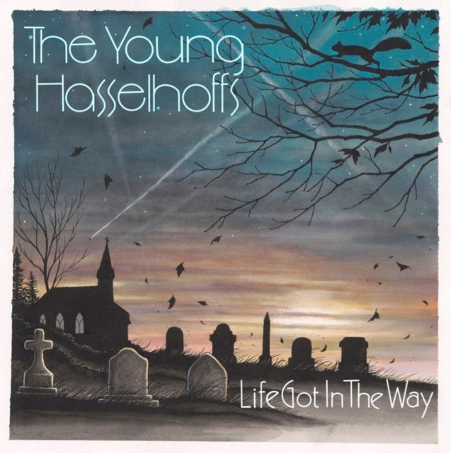 YOUNG HASSELHOFFS | LIFE GOT IN THE WAY | VINYL RECORD (LP)