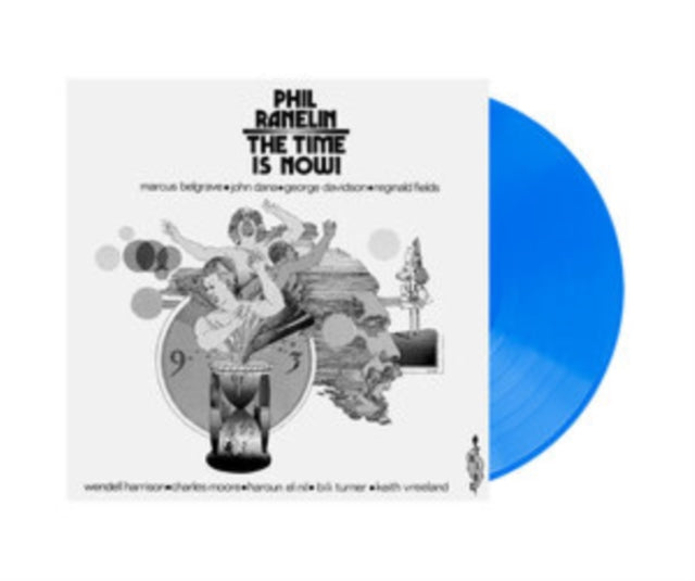 RANELIN, PHIL | TIME IS NOW (BLUE VINYL) | VINYL RECORD (LP)