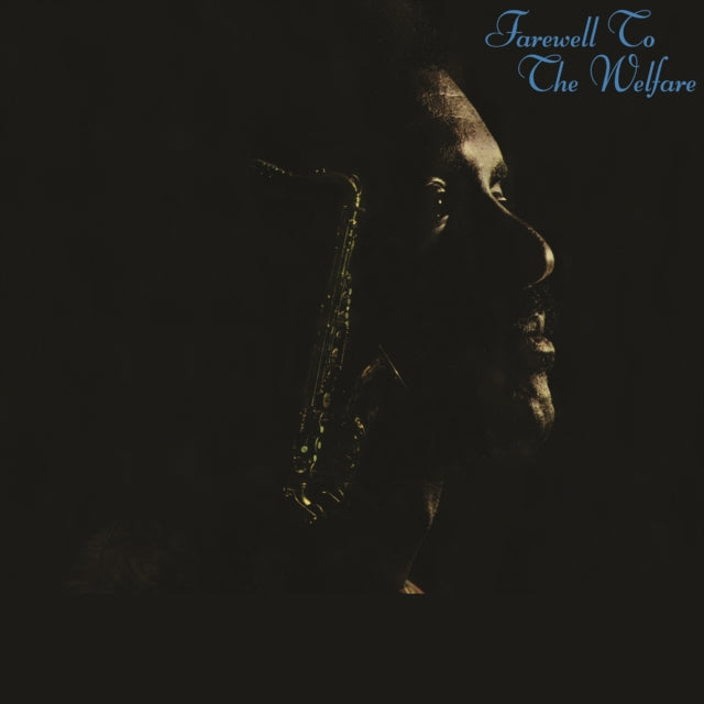 HARRISON, WENDELL | FAREWELL TO THE WELFARE | VINYL RECORD (LP)