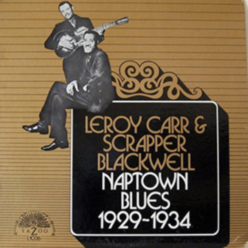 CARR, LEROY; BLACKWELL, SCRAPPER | NAPTOWN BLUES (1929-1934) | VINYL RECORD (LP)