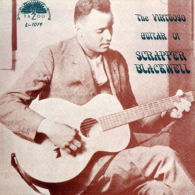 BLACKWELL, SCRAPPER | VIRTUOSO GUITAR OF | VINYL RECORD (LP)