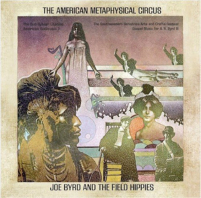 BYRD, JOE & THE FIELD HIPPIES | AMERICAN METAPHYSICAL CIRCUS | VINYL RECORD (LP)