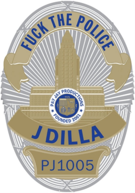 J DILLA | FUCK THE POLICE (PIC DISC) | 7IN VINYL