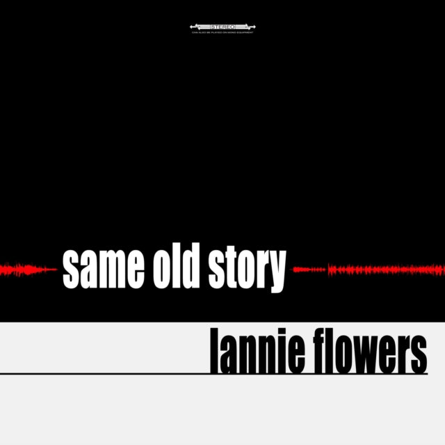 FLOWERS, LANNIE | SAME OLD STORY | CD